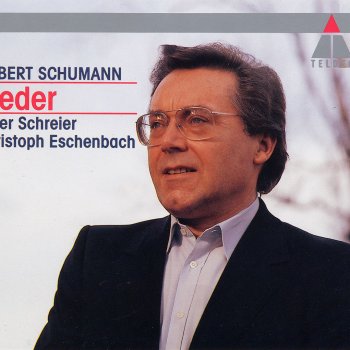 Christoph Eschenbach & Peter Schreier Myrthen, Op. 25: I. Widmung