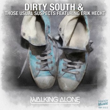 Dirty South feat. Those Usual Suspects Walking Alone (Original Mix)