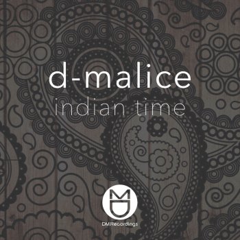 D-Malice Indian Time (Jonny Miller Remix)
