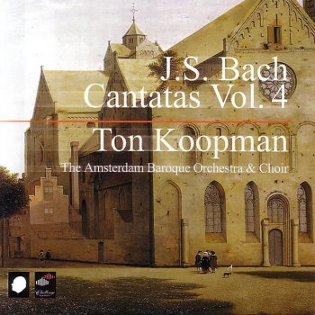 Bach, Ton Koopman "Ich bin in mir vergnügt" BWV 204: Arie: Die Schätzbarkeit der weiten Erden