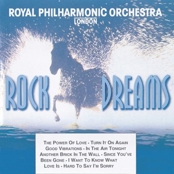 Royal Philharmonic Orchestra I Want To Know What Love Is