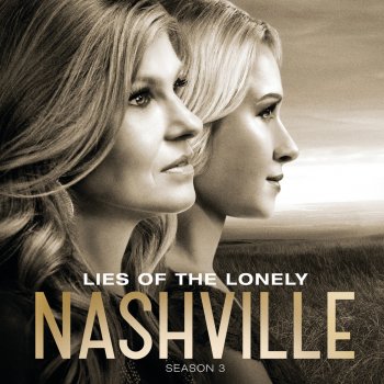 Nashville Cast feat. Connie Britton Lies of the Lonely