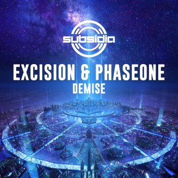 Excision feat. PhaseOne Demise