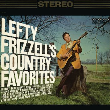Lefty Frizzell You're Just Mine (Only in My Dreams)