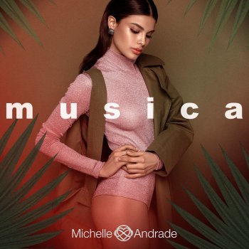 Michelle Andrade Música