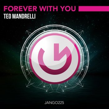 Teo Mandrelli Forever With You