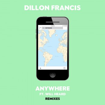 Dillon Francis feat. Will Heard Anywhere (feat. Will Heard) [Sleepy Tom Remix]