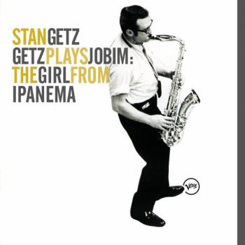 Stan Getz feat. João Gilberto & Antônio Carlos Jobim Só Danço Samba - Stereo Version
