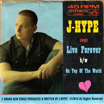 J-Hype Live Forever
