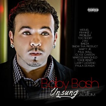 Baby Bash feat. Paula D, Lucky Luciano & Mickael Spoiled Lil Bitch