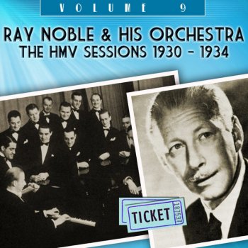 Ray Noble feat. His Orchestra If You'll Say 'Yes' Cherie