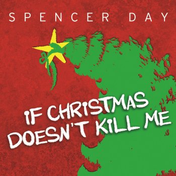 Spencer Day My Kind of Christmas