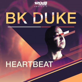 BK Duke Heartbeat (Radio Edit)