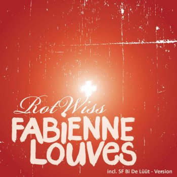 Fabienne Louves Rotwiss (SF Bi De Lüüt)
