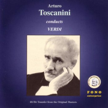 Arturo Toscanini & NBC Symphony Orchestra I Vespri Siciliani: Sinfonia