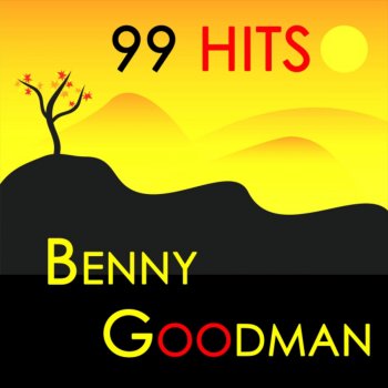 Benny Goodman and His Orchestra Coconut grove