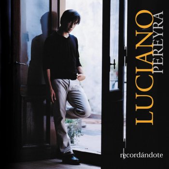 Luciano Pereyra Fue Mia Una Noche