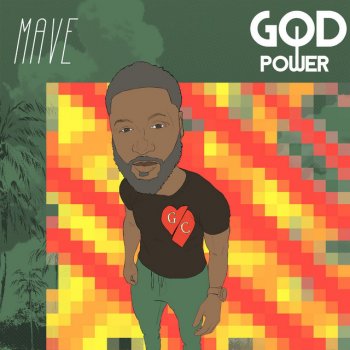 MAVE God Power Culture