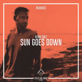 Kenn Colt feat. Redondo Sun Goes Down - Redondo Remix