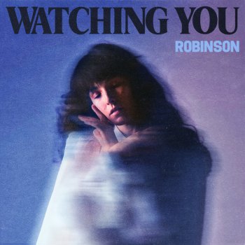 Robinson Watching You