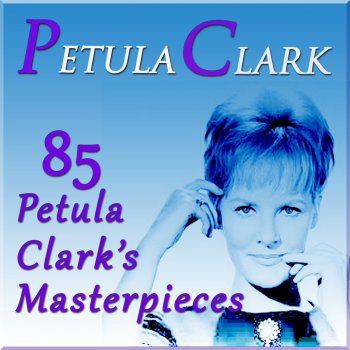 Petula Clark Where Do I Go from Here (Remastered)