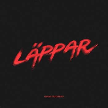 Omar Rudberg LÄPPAR