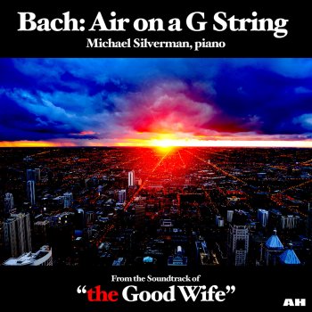 Michael Silverman Air on a G String (From "the Good Wife")
