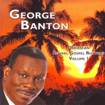 George Banton Born Again