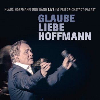 Klaus Hoffmann Bin ein Fremder (Live)