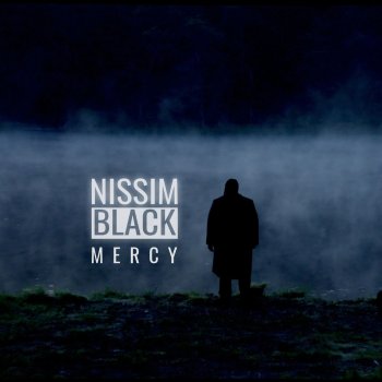 Nissim Black Mercy