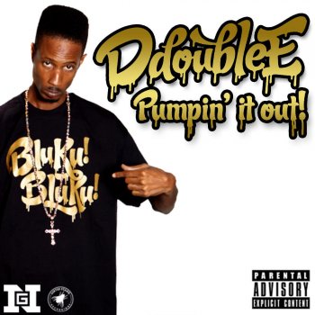 D Double E Pumpin' It Out (Remix)