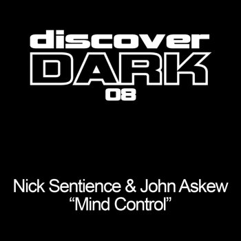 John Askew & Nick Sentience Mind Control
