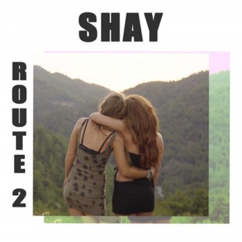 Shay Route 2 - Extended Mix
