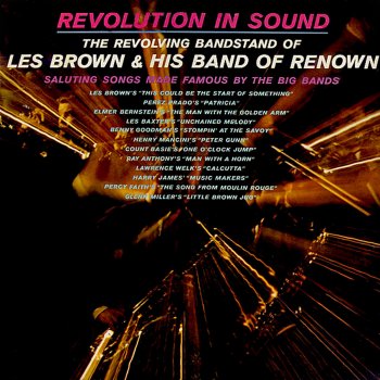 Les Brown & His Band of Renown The Man With the Horn