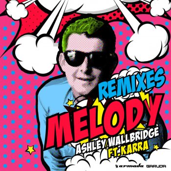 Ashley Wallbridge feat. Karra Melody (DJ Tostie Remix)