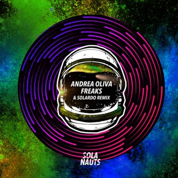 Andrea Oliva feat. Solardo Freaks - Solardo Acid Remix