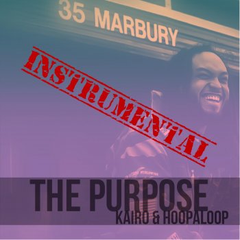 Hoopaloop The Purpose (Instrumental)