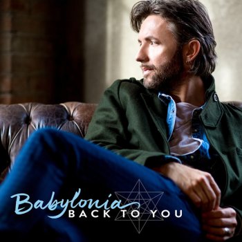 Babylonia Back to You - Radio Edit