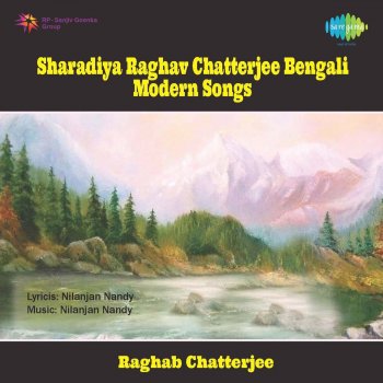Raghav Chatterjee Chalona Kothao Bahu Dure (Original)