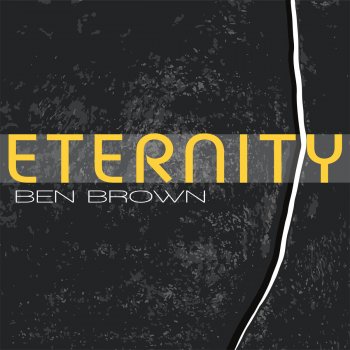 Ben Brown Eternity