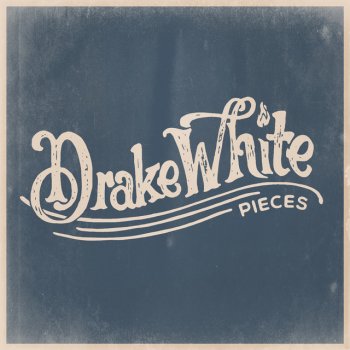 Drake White Happy Place