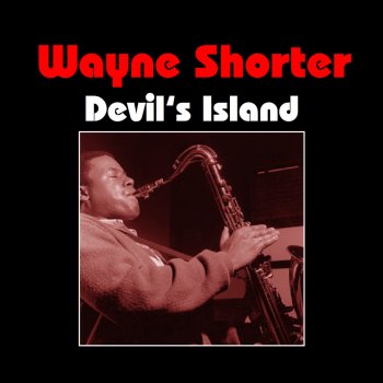 Wayne Shorter Devil's Island