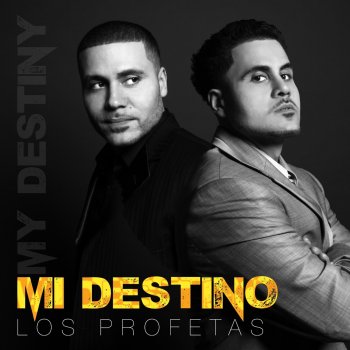 Los Profetas feat. Mesianico Mi Destino (My Destiny)