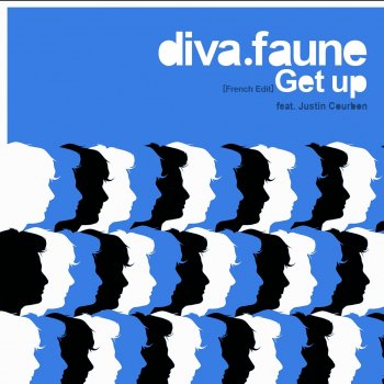 Diva Faune feat. Justin Courbon Get Up (French Edit)