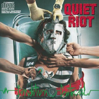 Quiet Riot (We Were) Born to Rock