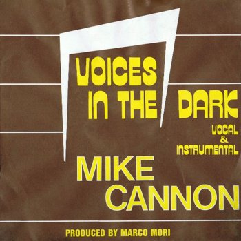 Mike Cannon Voices In The Dark