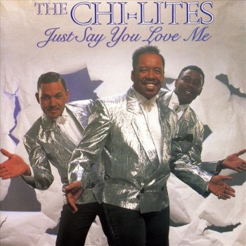 The Chi-Lites Only You