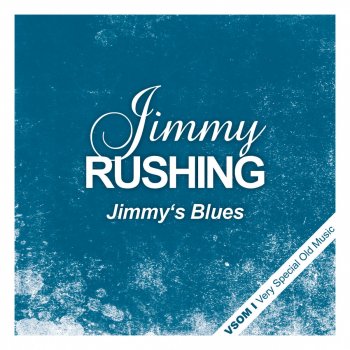Jimmy Rushing Somebody Stole My Cal