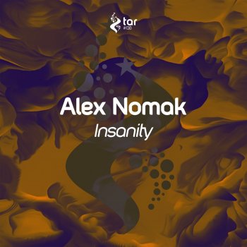 Alex Nomak Insanity