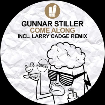 Gunnar Stiller Come Along (Larry Cadge Remix)